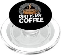 Off-Road Mudding Dirt Is My Coffee 4x4 PopSockets PopGrip per MagSafe