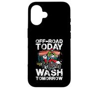 Off-Road Oggi Lavare Domani ATV Rider Custodia per iPhone 16