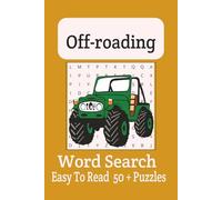 Off Roading Word Search Puzzle Book: Word Searches with Easy to Read Print about Off Roading, Rock Crawling, Mudding, and More, 6X9 inches, 110 pages, ... for Free Times, Holidays, and Vacations