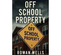 OFF SCHOOL PROPERTY: Off School Property: Navigating the Path to Restoring Faith-Based Education in Public Schools