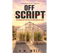 Off Script: A Gripping Domestic Thriller with a Shocking Twist