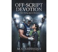Off-Script Devotion: A Fake Dating Sports Romance