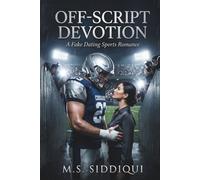 Off-Script Devotion: A Fake Dating Sports Romance