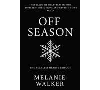 Off Season: Reckless Hearts Trilogy