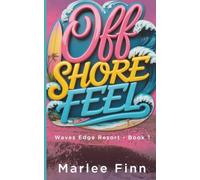 Off Shore Feel: He came to disappear. She saw him anyway.