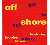 Off Shore - Got to Get Away