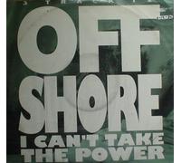 Off-Shore - I Can't Take The Power (Remixes)