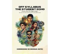 Off Syllabus - The Student Echo: Stories that hit differently…. Because the best lessons aren't on the final exam