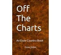 Off The Charts: An Essie Country Book