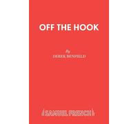 Off the Hook: Play - Benfield Derek