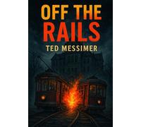 OFF THE RAILS