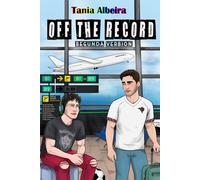 Off The Record Segunda versión: El segundo libro de la saga Offside de Sports Romance gay entre un futbolista y un periodista sin saltos temporales