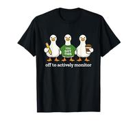 off to Actively Monitor Funny Teacher Testing Day Goose Maglietta