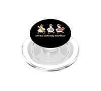 Off to Actively Monitor Teacher Testing Day Funny Goose PopSockets PopGrip per MagSafe