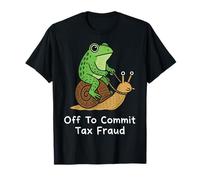 off To Commit Tax Fraud Frog Anti-Tasse Rana Maglietta