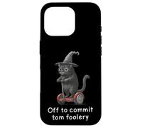 Off to Commit Tom Foolery - Divertente gatto strega Halloween Custodia per iPhone 16 Pro