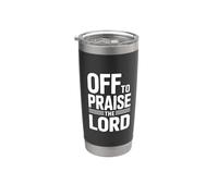 Off To Praise The Lord Bicchiere termico in acciaio inox doppia parete