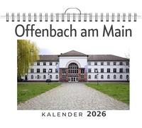 Offenbach am Main: (Wandkalender 2026, Kalender DIN A4 quer, Monatskalender im Querformat mit Kalendarium, das perfekte Geschenk)