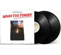Offenbach - Never Too Tender / Live In Vancouver 1976 - Limited