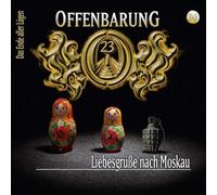 Offenbarung 23 - Folge 36: Liebesgrüße nach Moskau. Hörspiel.