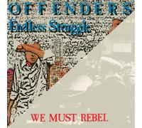 Offenders Endless Struggle/We Must Rebel/I Hate Myself/Bad Times (Vinyl LP)