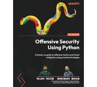 Manindar Mohan Rejah Rehim Offensive Security Using Python (Tascabile)