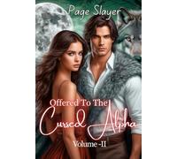Offered To The Cursed Alpha: Volume -II