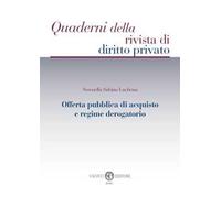 Offerta pubblica di acquisto e regime derogatorio