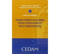 Offerta pubblica di acquisto: poteri e responsabilità amministratori