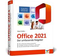 Office 2021: Der umfassende Ratgeber