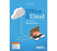 OFFICE & CLOUD - EDIZIONE BLU. MICROSOFT OFFICE - LUGHEZZANI FLAVIA,