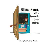 Matt Clay Office Hours with a Geometric Group Theorist (Tascabile)