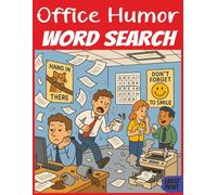 Office Humor Word Search for Adults: Fun and Stress-Relieving Workplace Puzzles | The Perfect Gift for Coworkers and Colleagues