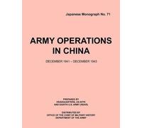 Office of Chief Military His Army Operations in China, December 194 (Tascabile)