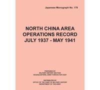Office of Chief Military North China Area Operations Record July 19 (Tascabile)