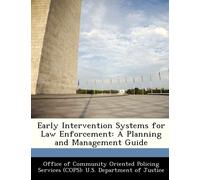 Office of Commu Early Intervention Systems for Law Enforcement: A Pl (Tascabile)