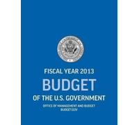 Office of Manag Budget of the U.S. Government Fiscal Year 2013 (Budg (Tascabile)
