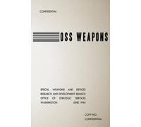 Office of Strategic Services OSS Weapons (Tascabile)