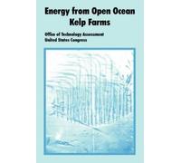 Office of Technology Assessment Energy from Open Ocean Kelp Farms (Tascabile)