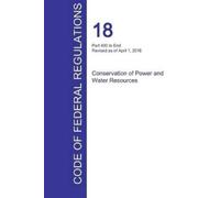 Office of the F CFR 18, Part 400 to End, Conservation of Power and W (Tascabile)