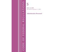 Office of the F Code of Federal Regulations, Title 05 Administrative (Tascabile)