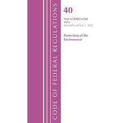 Office Of The F Code of Federal Regulations, Title 40 Protection of (Tascabile)