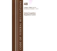Office Of The F Code of Federal Regulations, Title 48 Federal Acquis (Tascabile)