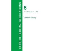 Office of the Fed Code of Federal Regulations Title 6, Volume 2, Ja (Tascabile)
