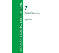 Office of the Fed Code of Federal Regulations Title 7, Volume 4, Ja (Tascabile)