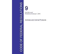 Office of the Fed Code of Federal Regulations Title 9, Volume 2, Ja (Tascabile)