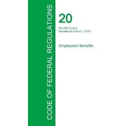 Office of the Fede Code of Federal Regulations Title 20, Volume 4, A (Tascabile)