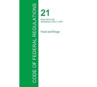Office of the Fede Code of Federal Regulations Title 21, Volume 2, A (Tascabile)