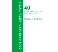 Office of the Fede Code of Federal Regulations Title 40, Volume 5, (Tascabile)