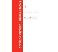 Office of the Federal CFR 1, General Provisions, January 01, 2016 ( (Tascabile)